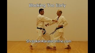 Blocking Too Early Shotokan Karate Tips