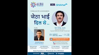 Hem-Shikhar Webinar : Dilip Joshi from Tarak Mehta ka Ulta Chasma ( Jetha Bhai Dil Se)