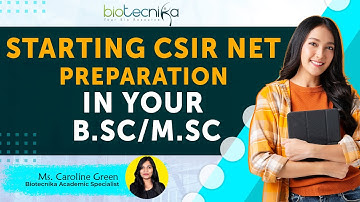 Starting CSIR NET Preparation in your BSc & MSc