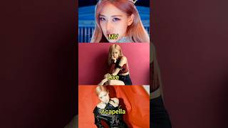 Rosé - Kill This Love High Note Mv Vs Live Vs Acapella