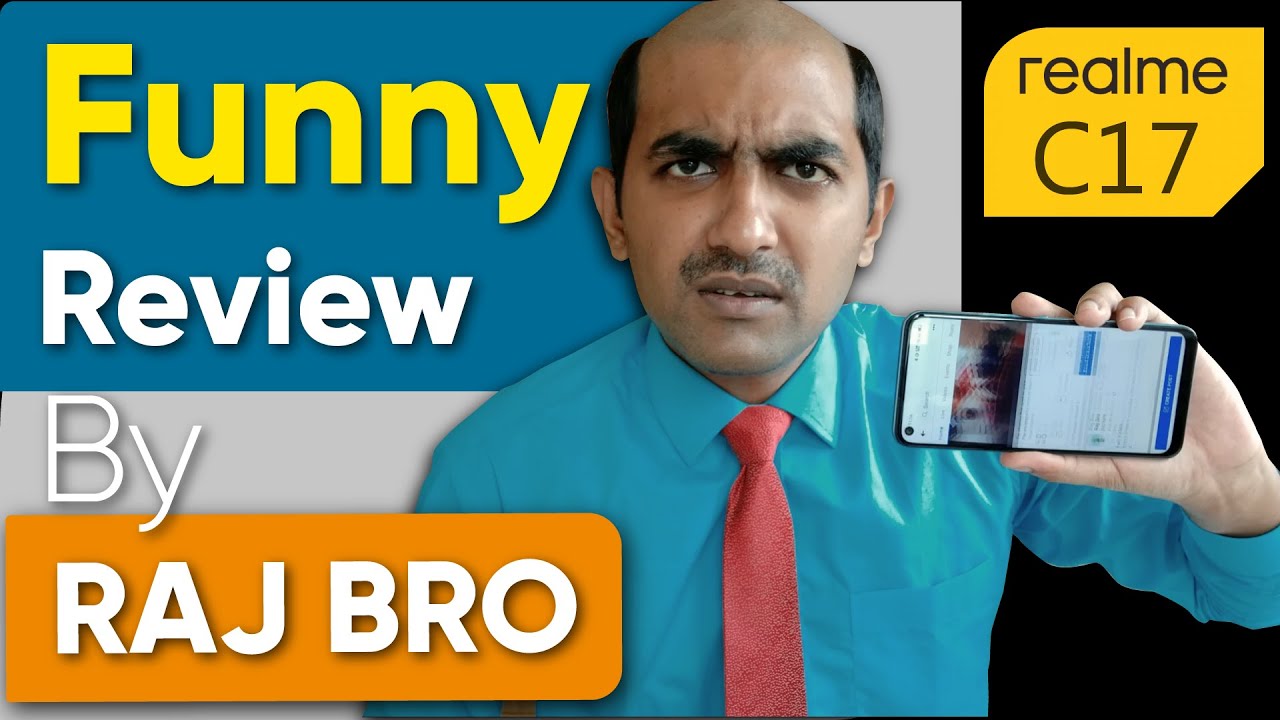 Realme C17 Funny Review By Raj Bro
