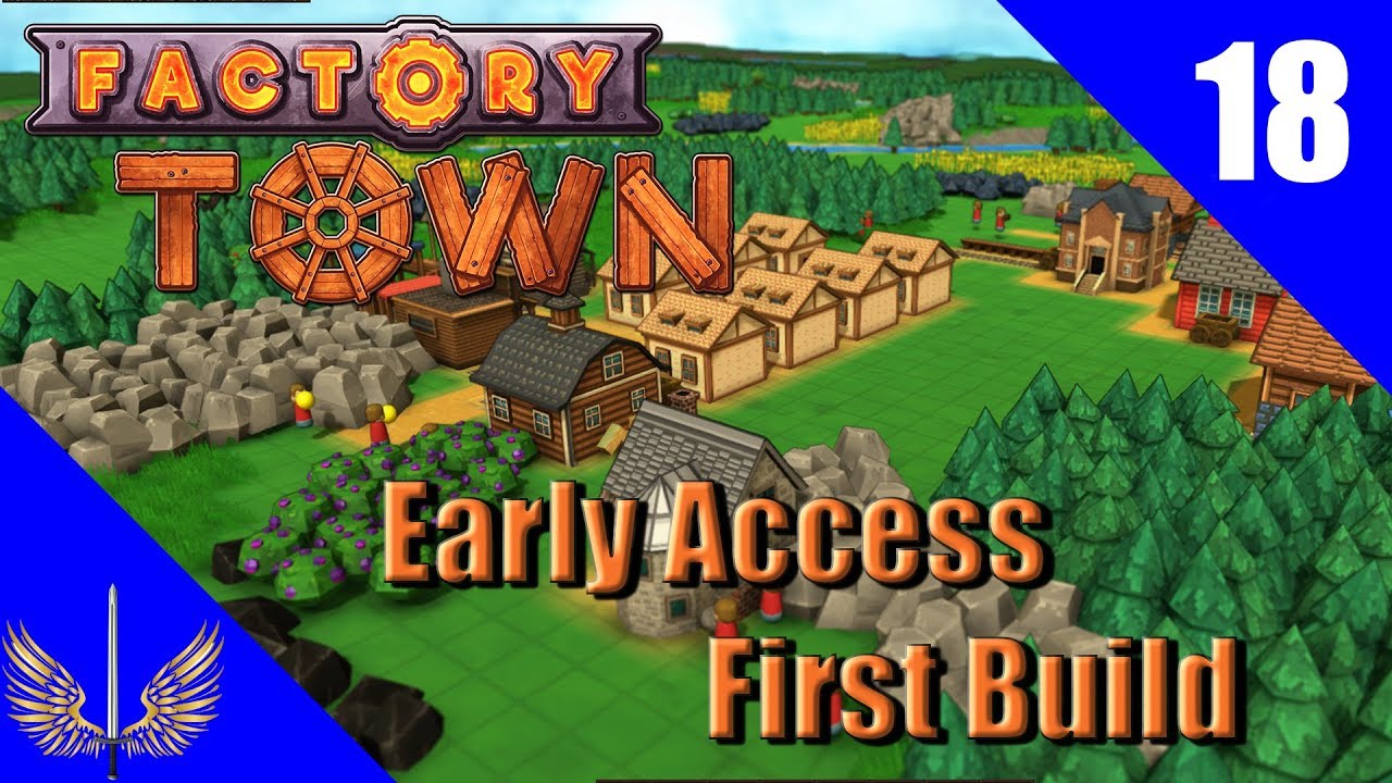 Factory Town - Early Access - Episode 18 - (Mana Power)