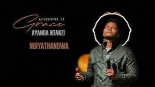 Ayanda Ntanzi - Ngiyathandwa (Official Audio)