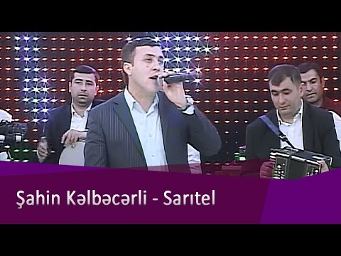 Şahin Kəlbəcərli - Sarıtel