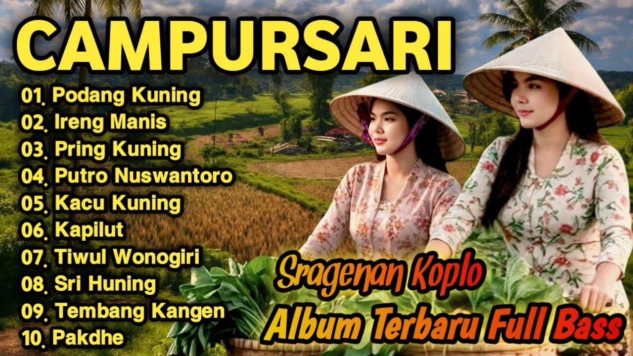 TERBARU‼️ CAMPURSARI SRAGENAN KOPLO TERBARU FULL BASSS 