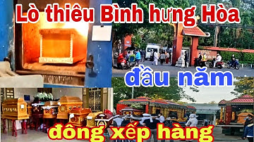 🔴TRỰC TIẾP Lò Thiêu Bình Hưng Hòa