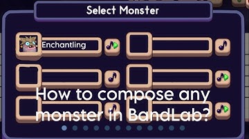 How to composify any monster in BandLab (Tutorial)