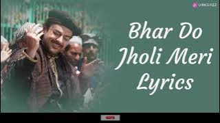 'Bhar Do Jholi Meri' | LYRICAL | Adnan Sami Pritam | Bajrangi Bhaijaan | Lyrics Fizz