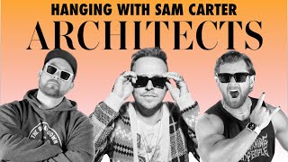 INTERVIEW - Sam Carter - ARCHITECTS