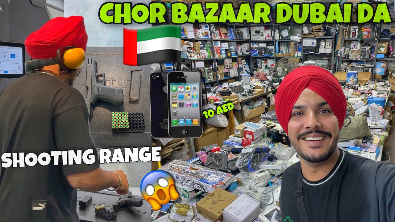 Chor Bazaar Dubai Da 😱 SHOOTING RANGE | IPHONE 4s | PLAY STATION | ELECTRONICS