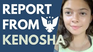 UPDATE from KENOSHA: Federalist Writer Reveals What She Saw On The Ground In Wisconsin