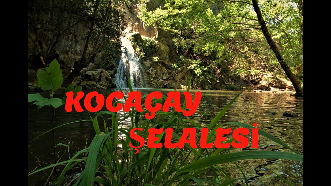 kocaçay şelalesi