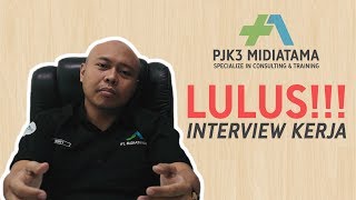 Tips LULUS Interview Kerja | Midiatama Sharing Knowledge | Kacik Denny