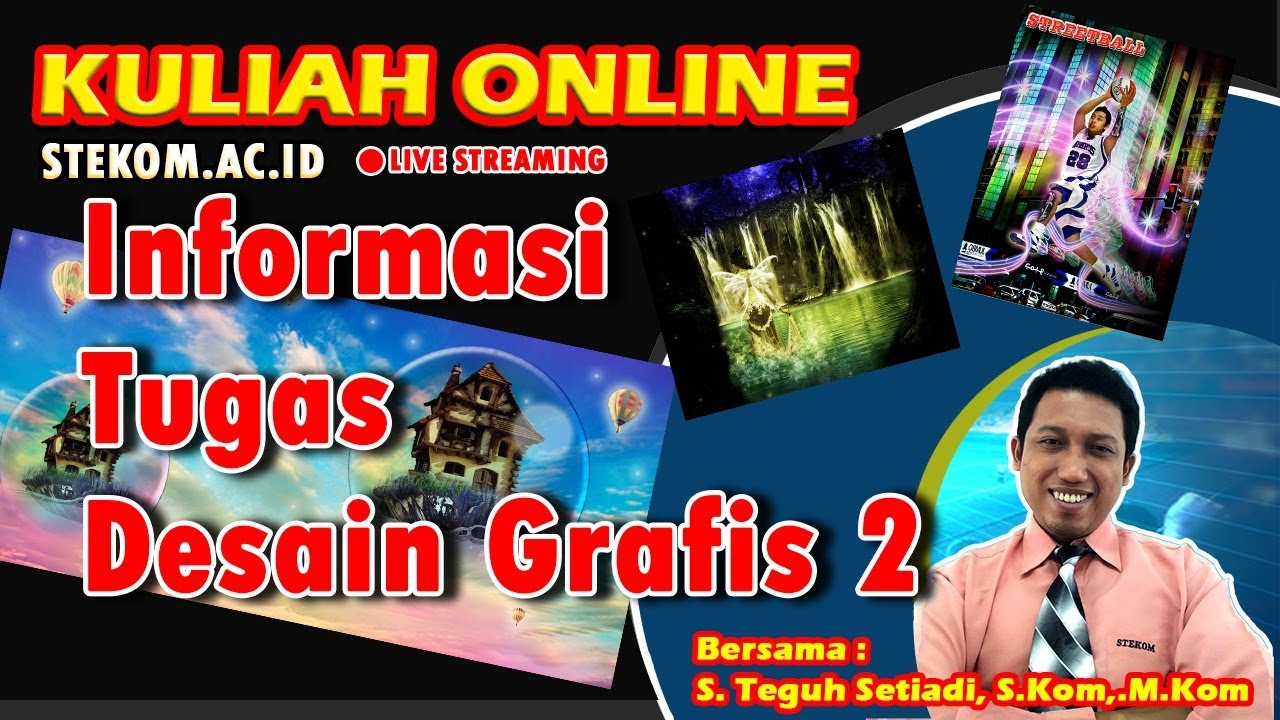 Informasi Tugas Desain  Grafis  2 kuliah  online Kelas 