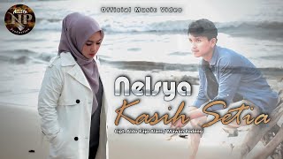 Nelsya - Kasih Setia