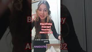 aproveitando dica de promo ANA513782 na anacapri cupom de desconto #blackfriday