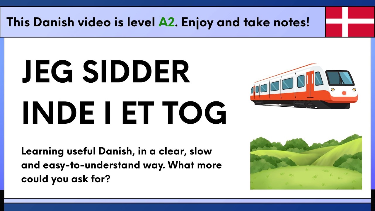 Slow Danish - A Train Ride!