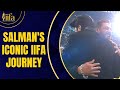 Salman S ICONIC IIFA Journey PART 1 Salman S ICONIC IIFA Journey PART 1