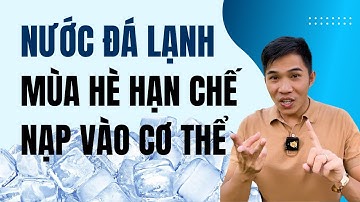 🔴 Uống Nước Đá Lạnh Thường Xuyên Điều Gì Xảy Ra Đối Với Sức Khỏe ? | Nam Hà