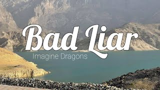 Imagine Dragons - Bad Liar (Lyrics)