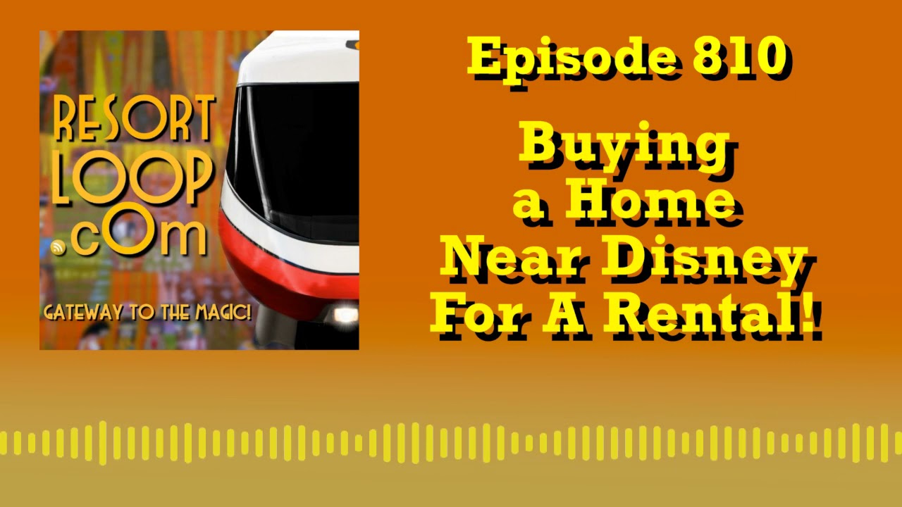 Buying a Home Near Disney For A Rental! Ep  810 Buying a Home Near Disney For A Rental! Ep  810