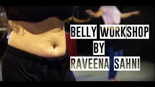 BellyDance Workshop After-movie |  Raveena Sahni Choreography