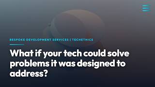 Bespoke Development Services | TechEthics | Explained