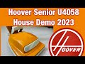 Hoover Senior U4058, House Demonstration 2023