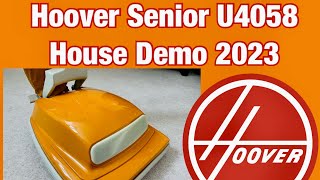 Hoover Senior U4058, House Demonstration 2023