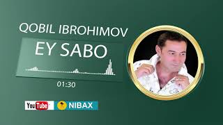 Qobil Ibrohimov-Ey Sabo, Қобил Иброхимов-Эй Сабо