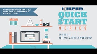 Quick Start Series | Episode 7: Activate a Nintex Workflow