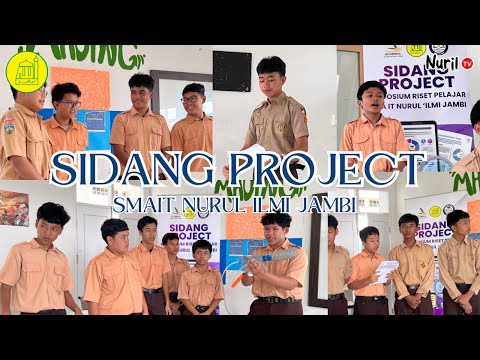 STUDENT RESEARCH PROJECT SESSION STUDENT SYMPOSIUM OF SMAIT NURUL ILMI JAMBI