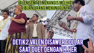 WOW VALEN DISAWER RATUSAN DOLLAR OLEH H. HER DI PAMEKASAN SAAT DUET SAMBIL DIBERI WEJANGAN