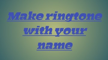 How to Make  Ringtone with Your Name|| Online easy way in Urdu 2021||