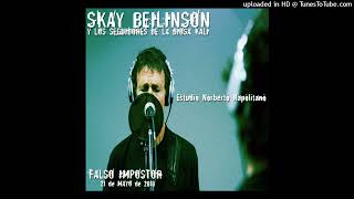 SKAY Y LOS FAKIRES - ANGELES CAIDOS - 2010 Rock &amp; Pop (Cual Es. - Falso Impostor)
