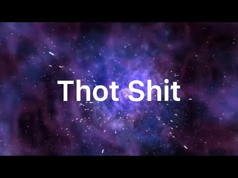 Megan Thee Stallion Thot Sh T Lyrics 