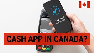 Cash App Canada & Best Alternatives