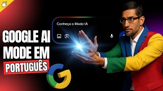 Google libera Modo IA em PT BR Veja como funciona a Busca com Inteligencia Artif