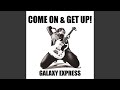 Miniature de la vidéo de la chanson Come On And Get Up