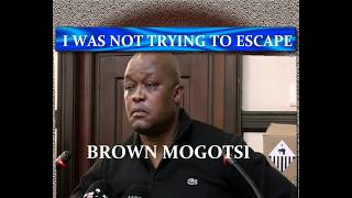 WATCH ,Brown mokotsi defend himself, about  his attempt escape in court
