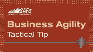 SAFe® Business Agility Podcast | Tactical Tips: Defining your first ART