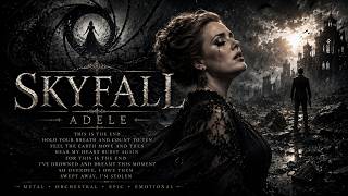 SKYFALL – Adele | Epic Metal Orchestra Cover of the James Bond Masterpiece