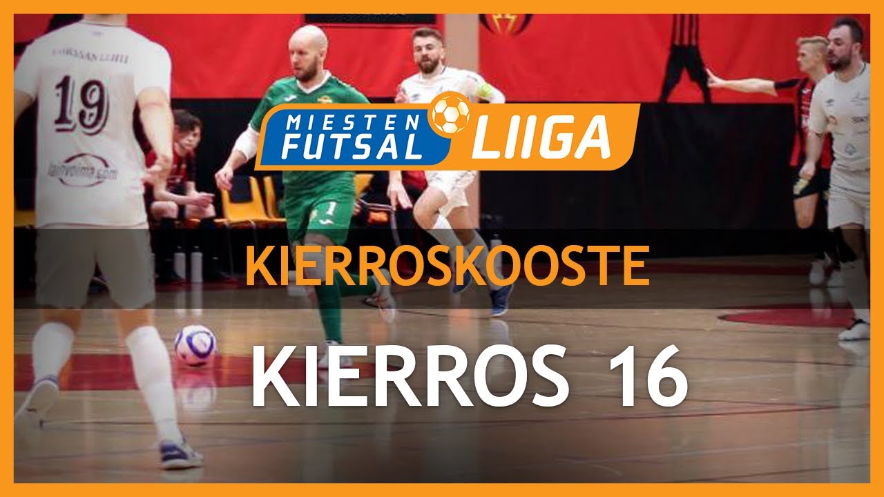 Miesten Futsal-Liigan kierroskooste I KIERROS 16/2021