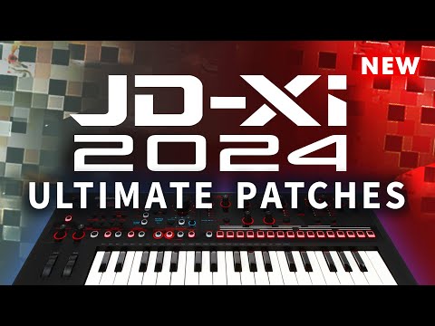 ROLAND JD-XI 2024 | The 300 All-New Next Level Presets / Sounds / Synth Patches!