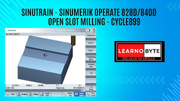TUTORIALS | SIEMENS SHOPMILL | SINUMERIK 828D/840D | Getting Started | OPEN SLOT MILLING | CYCLE899