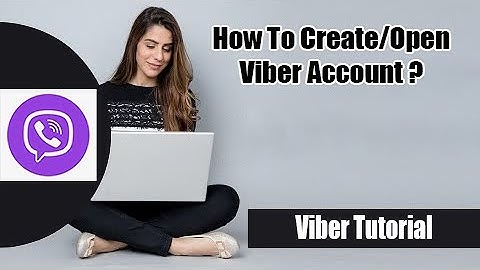 Viber Sign Up | How to Create/Open Viber Account from Android Mobile  2022?