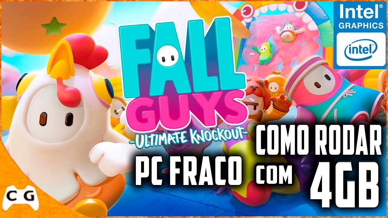 Fall Guys Em PC FRACO Intel HD 4gb de RAM - Como Rodar Fall Guys Em PC  Fraquinho #569 