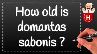 How old is domantas sabonis - Age
