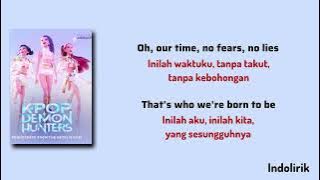 Golden - HUNTR/X | Kpop Demon Hunters | Lirik Terjemahan Indonesia 