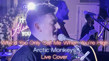 Arctic Monkeys - Why'd You Only Call Me When You're High [Cover]